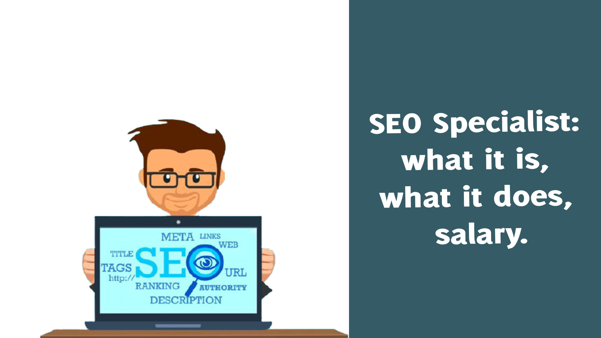SEO Specialist: what it is, what it does, salary.